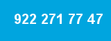 922 271 77 47 922 271 77 47